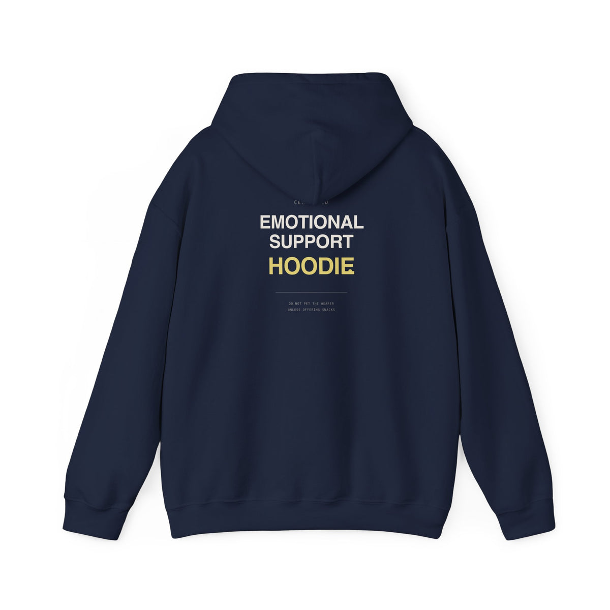 "Emotional Support Hoodie"