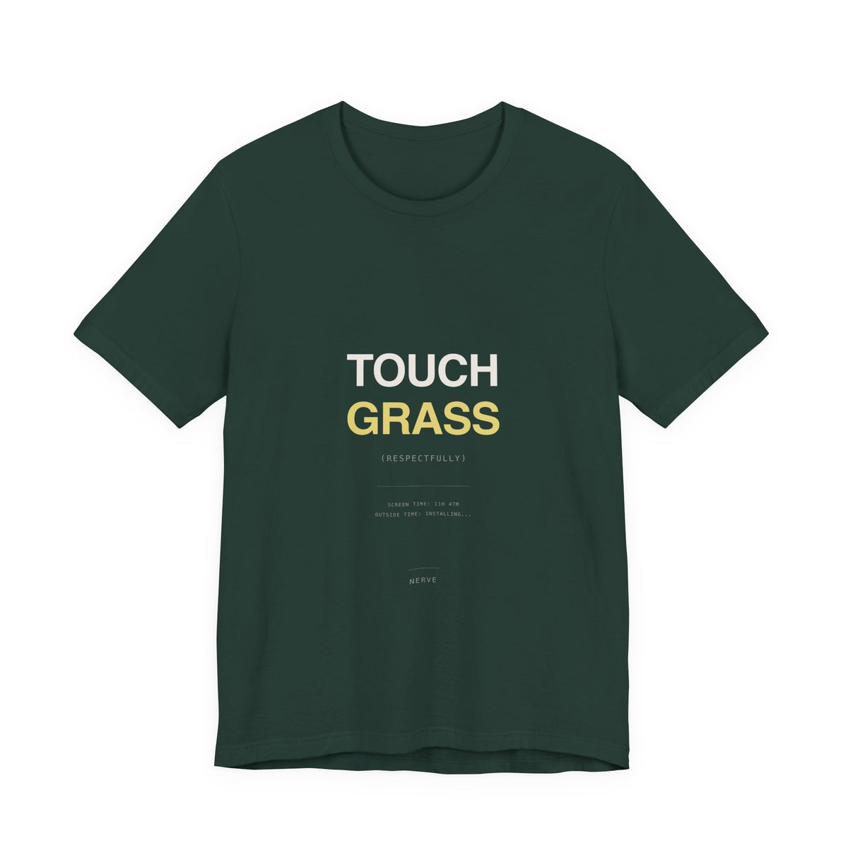 "Touch Grass (Respectfully)" Tee
