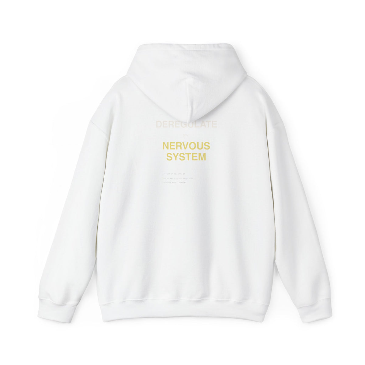 "Deregulate My Nervous System" Hoodie