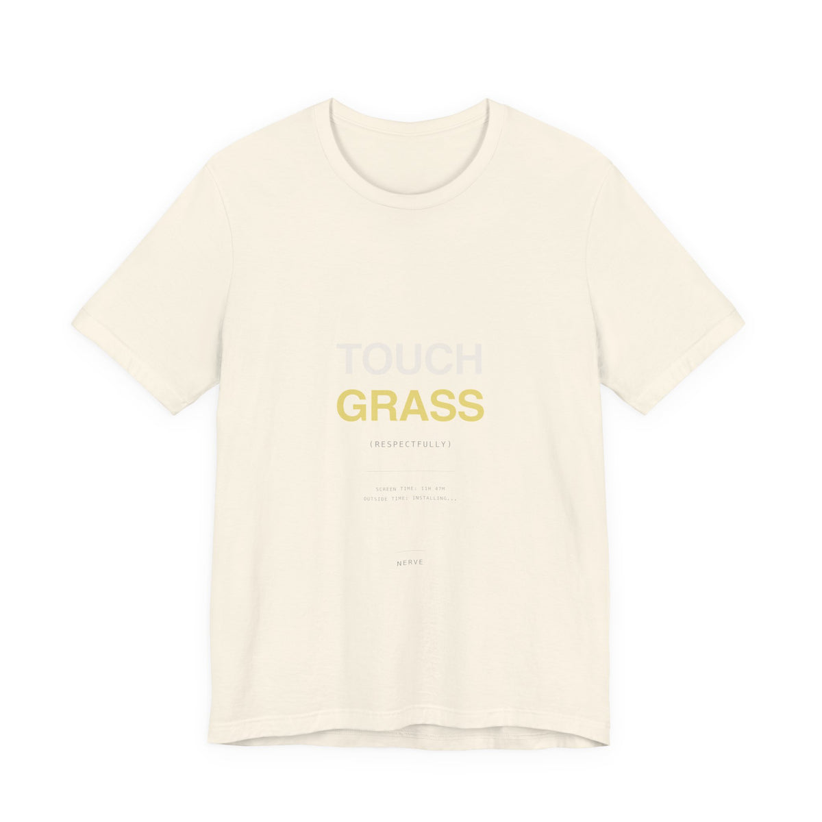 "Touch Grass (Respectfully)" Tee