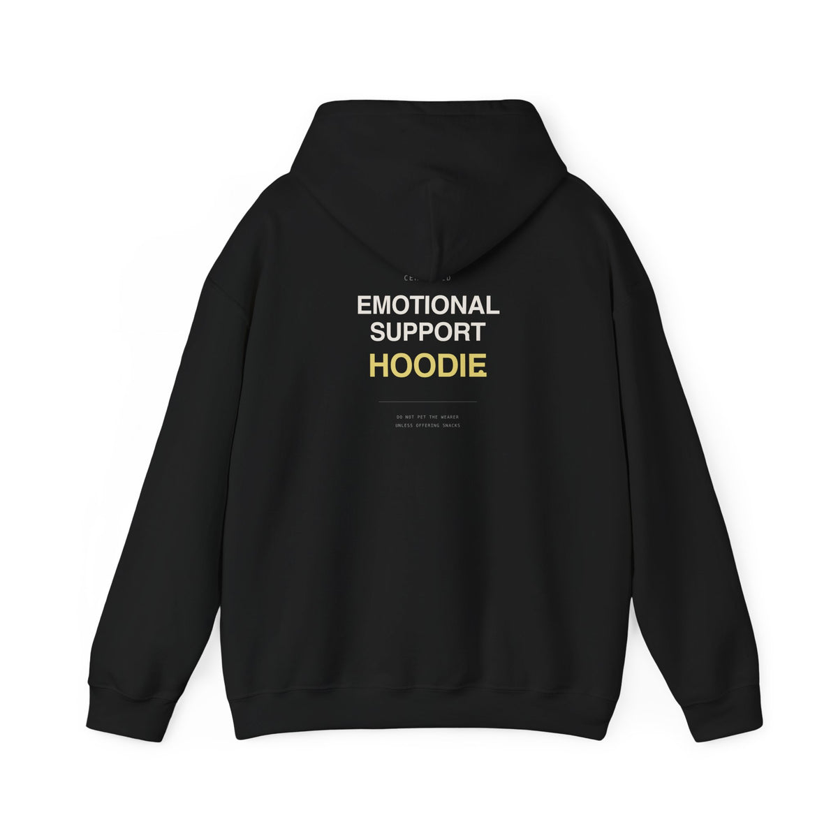 "Emotional Support Hoodie"