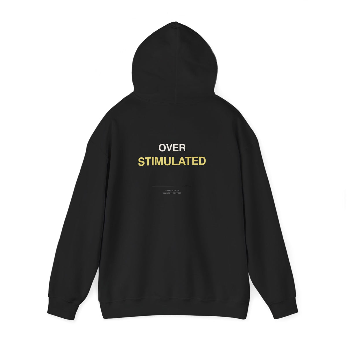 "Overstimulated" Hoodie