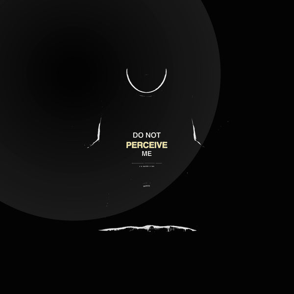 Nerve — do not perceive me tee