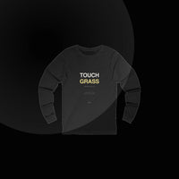 "Touch Grass" Long Sleeve