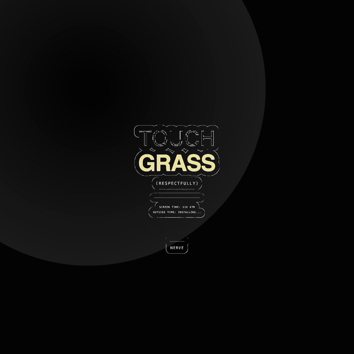 Nerve — touch grass sticker