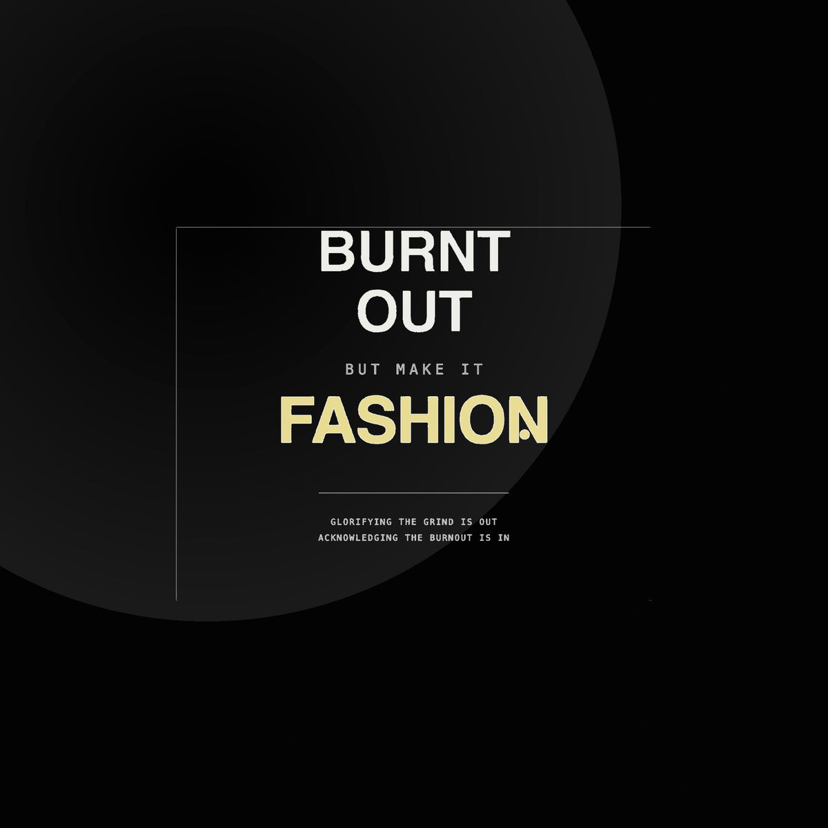 Nerve — burnt out but make it fashion poster