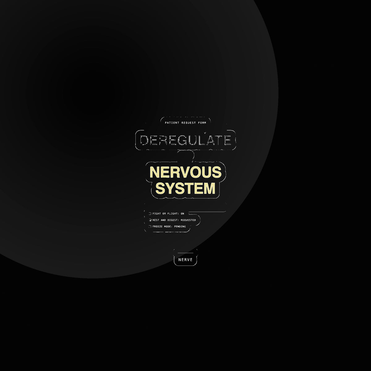 Nerve — deregulate my nervous system sticker