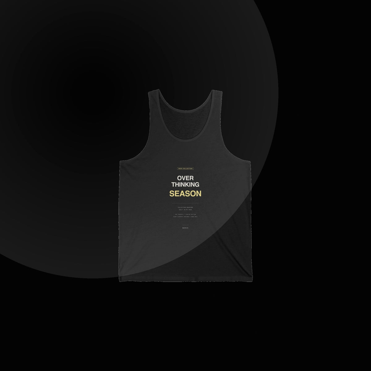 Nerve — overthinking season tank top