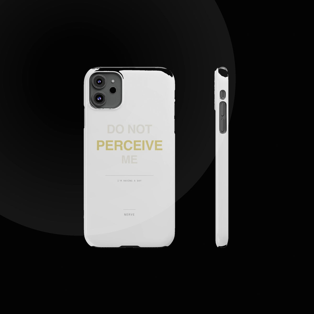 Nerve — do not perceive me phone case