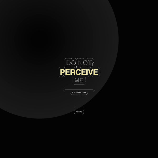 Nerve — do not perceive me sticker